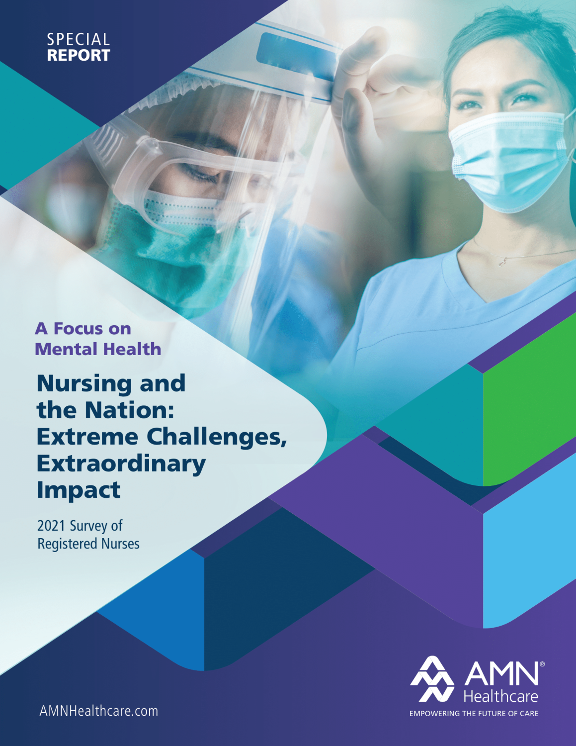 SPECIAL REPORT: 2021 Registered Nurse’s ﻿Survey, A Mental Health Focus 